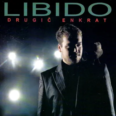 LIBIDO - DRUGIČ ENKRAT