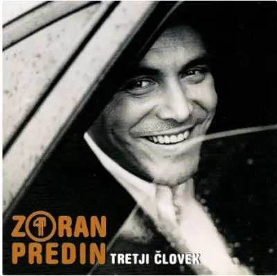 ZORAN PREDIN - TRETJI ČLOVEK