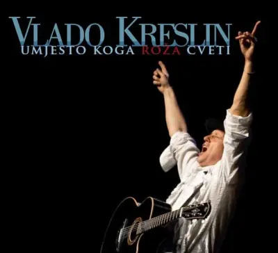 KRESLIN V.- UMJESTO KOGA ROŽA CVETI