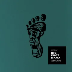 BIG FOOT MAMA -  BEST OF 1990- 2015 2CD
