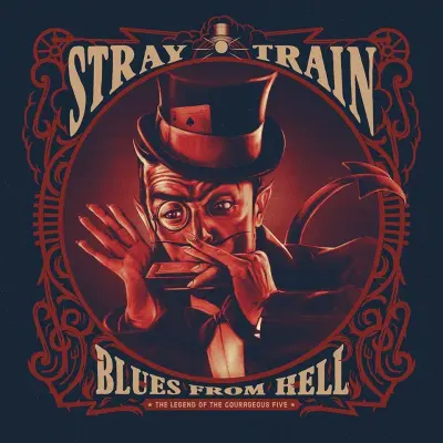STRAY TRAIN - BLUES FROM HELL