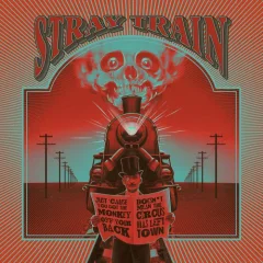 STRAY TRAIN - LP/JUST' CAUSE YOU GOT THE MONKEY