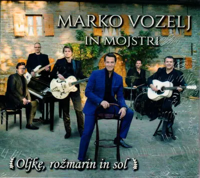 VOZELJ M. IN MOJSTRI - OLJKE. ROŽMARIN IN SOL