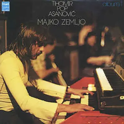 ASANOVIĆ T. POP - LP/ MAJKO ZEMLJO (180G)