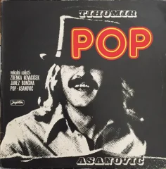 ASANOVIĆ T. POP - LP/POP (180G)