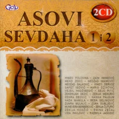 ASOVI SEVDAHA 1 I 2 2CD