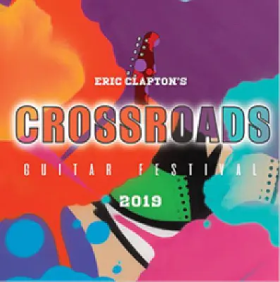 CLAPTON E.- CROSSROADS GUITAR FESTIVAL 2016