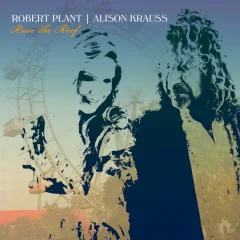 PLANT R. & KRAUSS A.- RAISE THE ROOF