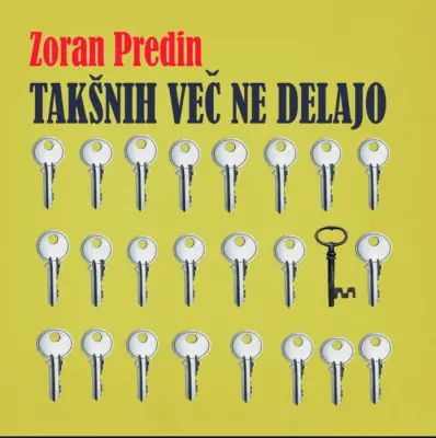 PREDIN Z.- LP/TAKŠNIH VEČ NE DELAJO