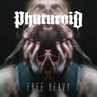 PHUTUROID - FREE HEAVY