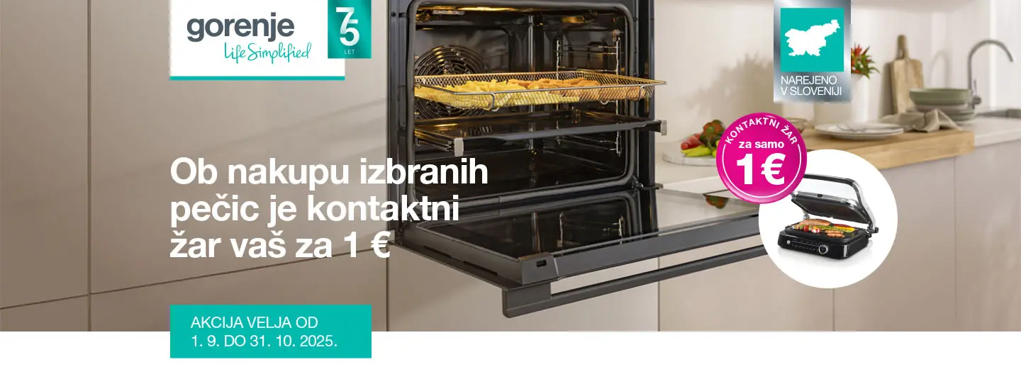 Ob nakupu Gorenje pečice ti pripada kontaktni žar za 1 €