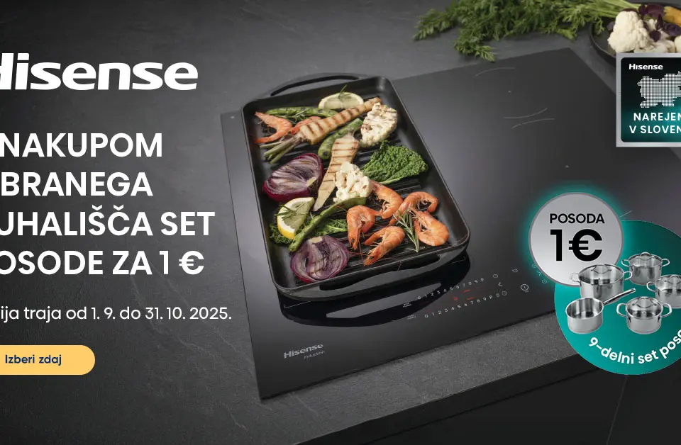 Ob nakupu izbranih kuhališč Hisense ti pripada 9-delni set posode za 1 €