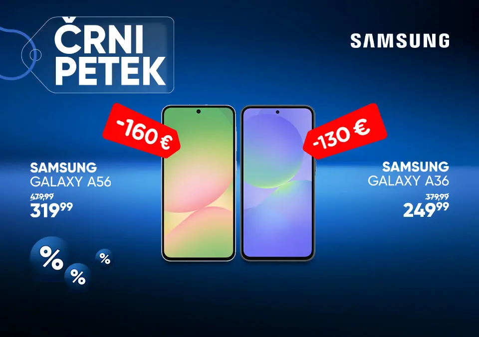 Noro znižanje Galaxy A36 in A56 telefonov!