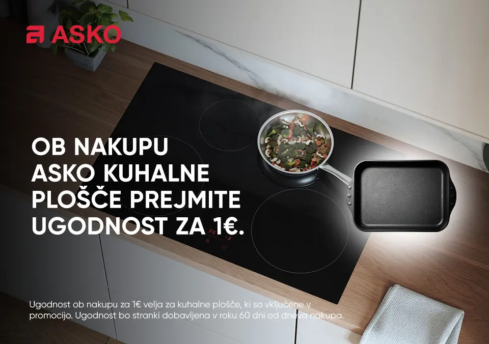 Ob nakupu ASKO kuhalne plošče prejmite ugodnost za 1€.