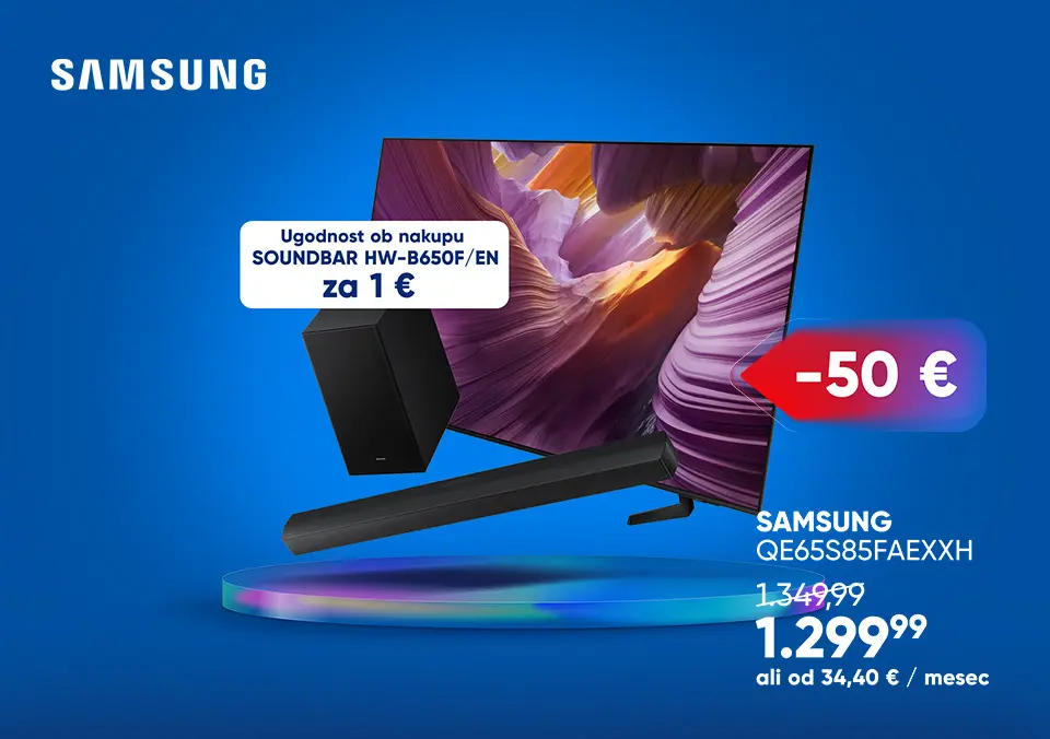 Kupi Samsung TV in prejmi hišni kino za 1 €!
