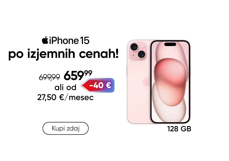 iPhone 15 po izjemnih cenah!