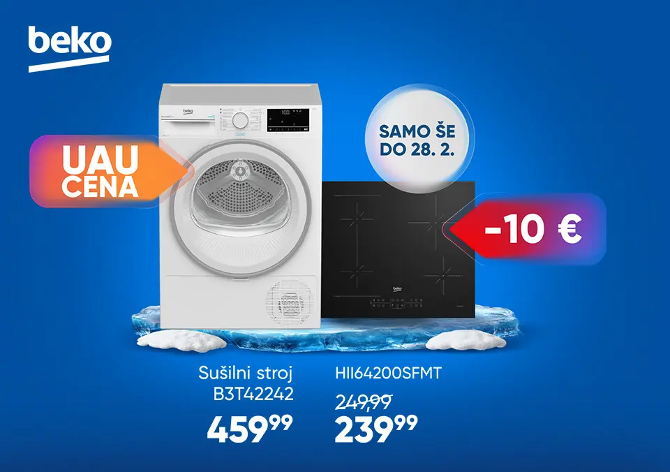 Ne čakaj, prihrani danes z Beko ponudbo!