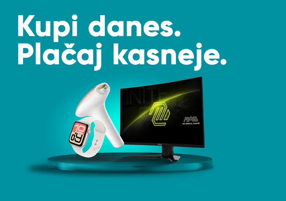 Kupi danes. Plačaj kasneje.