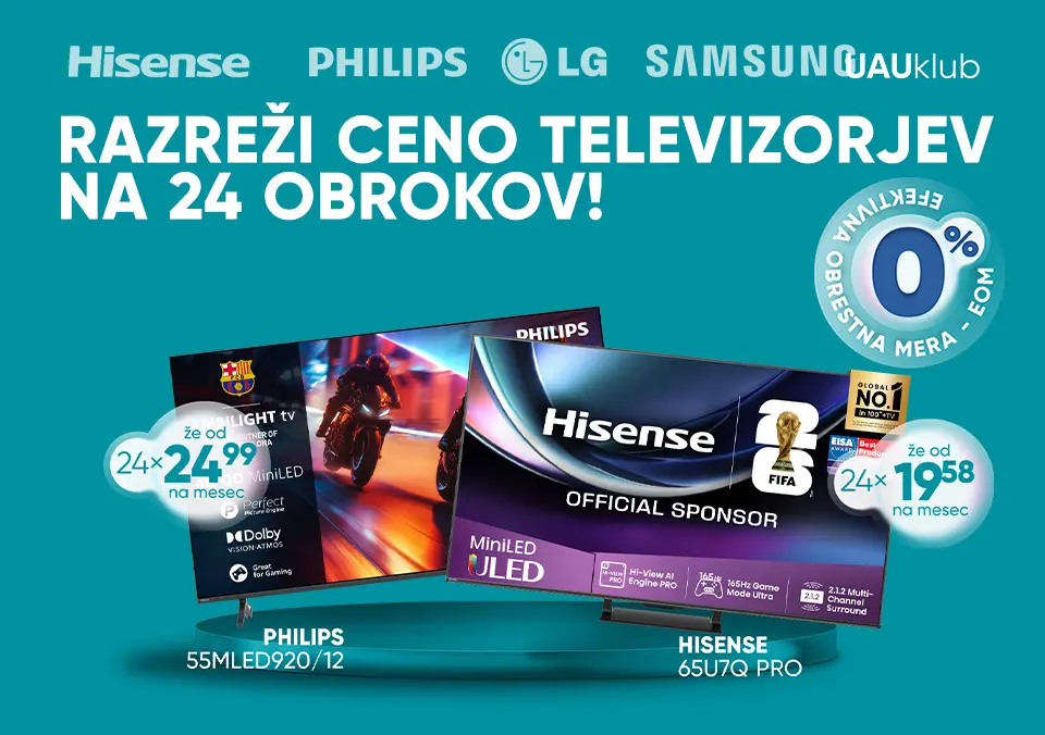 Razreži cene televizorjev na do 24 obrokov!