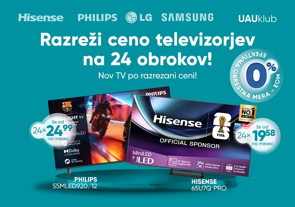 Razreži cene televizorjev na do 24 obrokov!