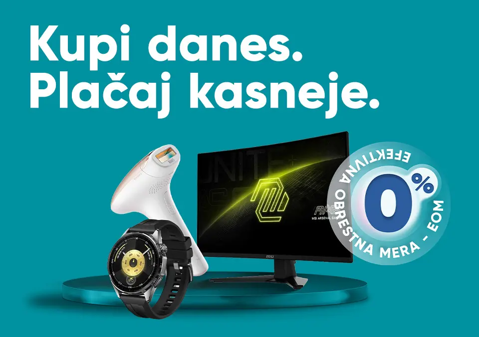 Kupi danes. Plačaj kasneje.