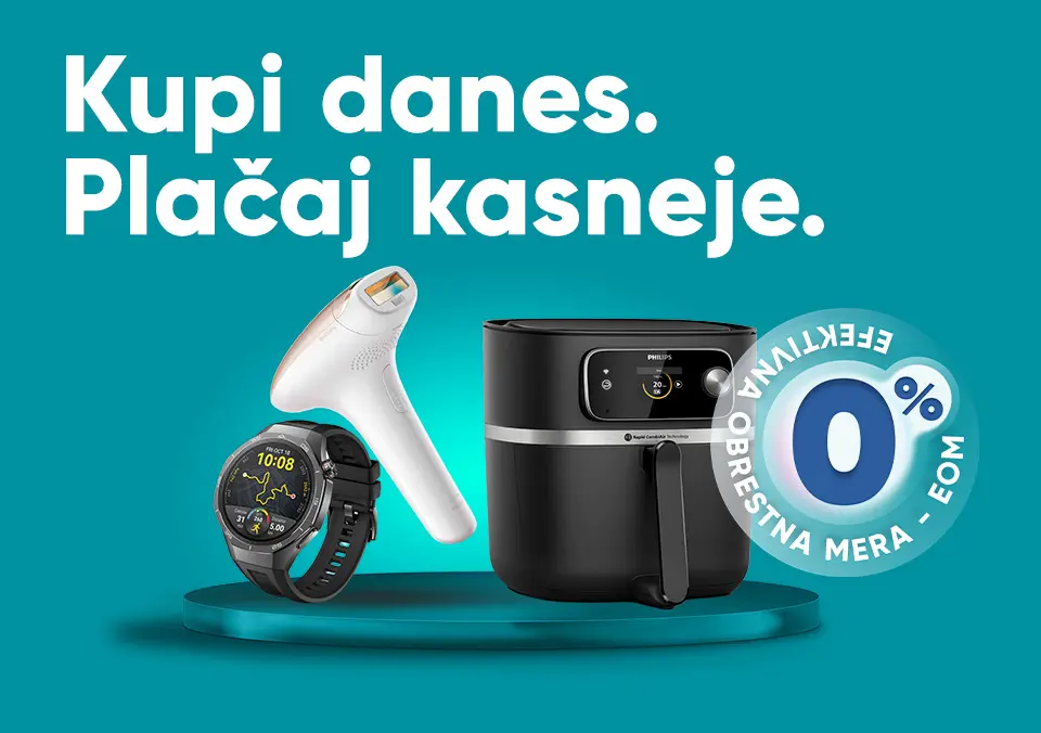 Kupi danes. Plačaj kasneje.