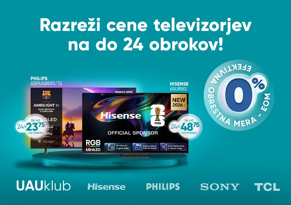 Razreži cene televizorjev na do 24 obrokov!